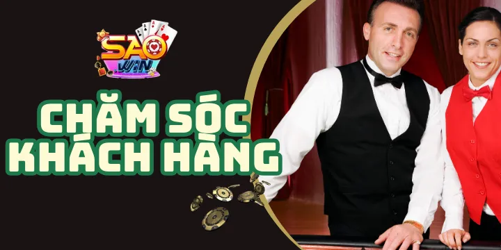 Chăm sóc khách hàng Saowin | Giải đáp nhanh và chính xác